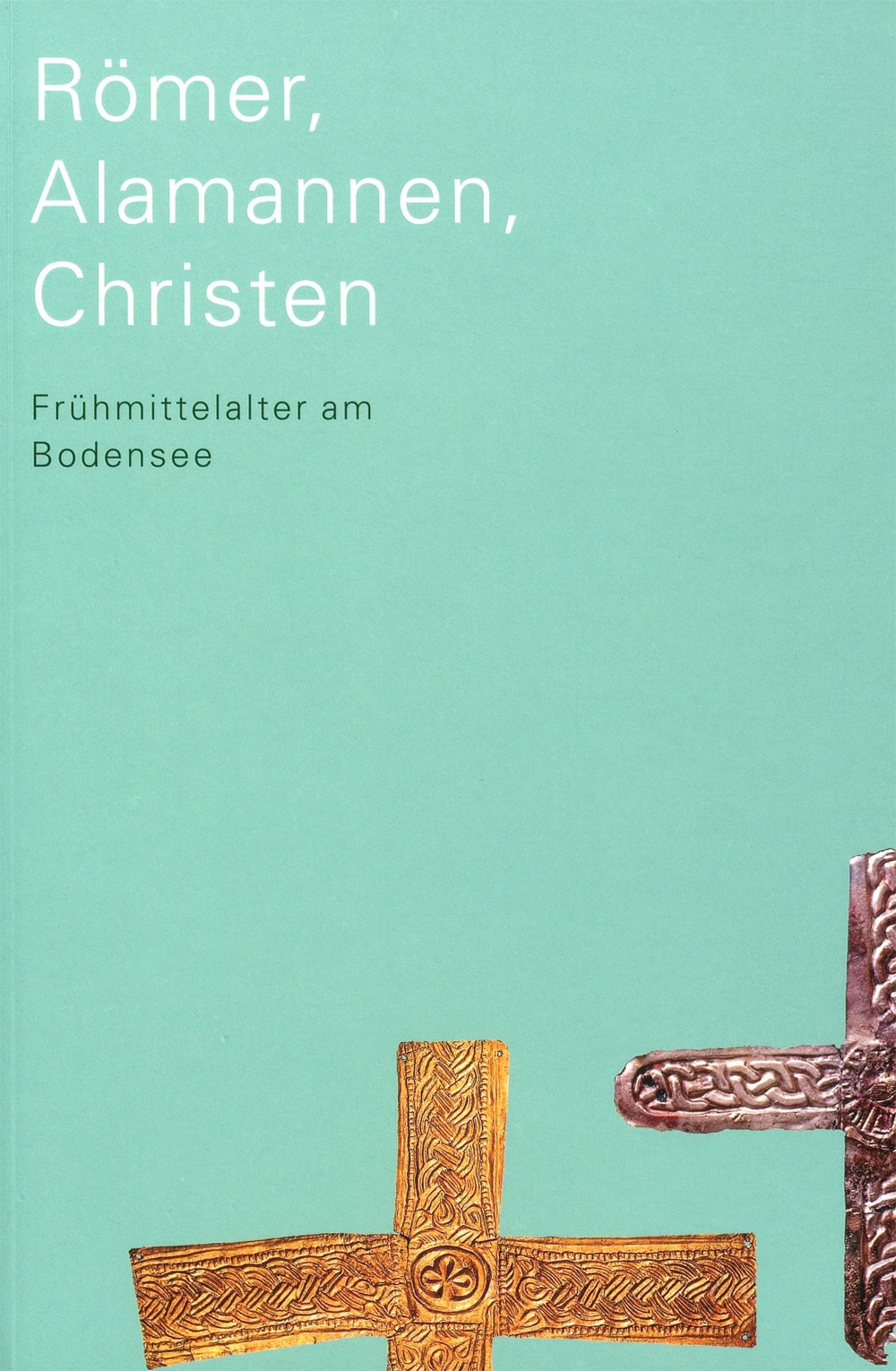 Katalog_Römer_Alamannen_Christen_Titelseite.jpg