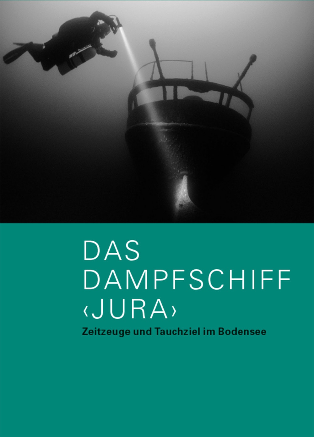 Titelseite der Publikation "Das Dampfschiff Jura"
